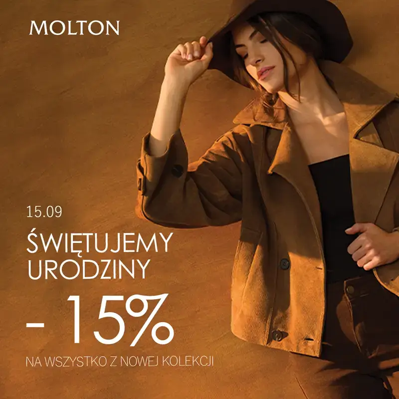 ŚWIĘTUJEMY URODZINY SALONU MOLTON!