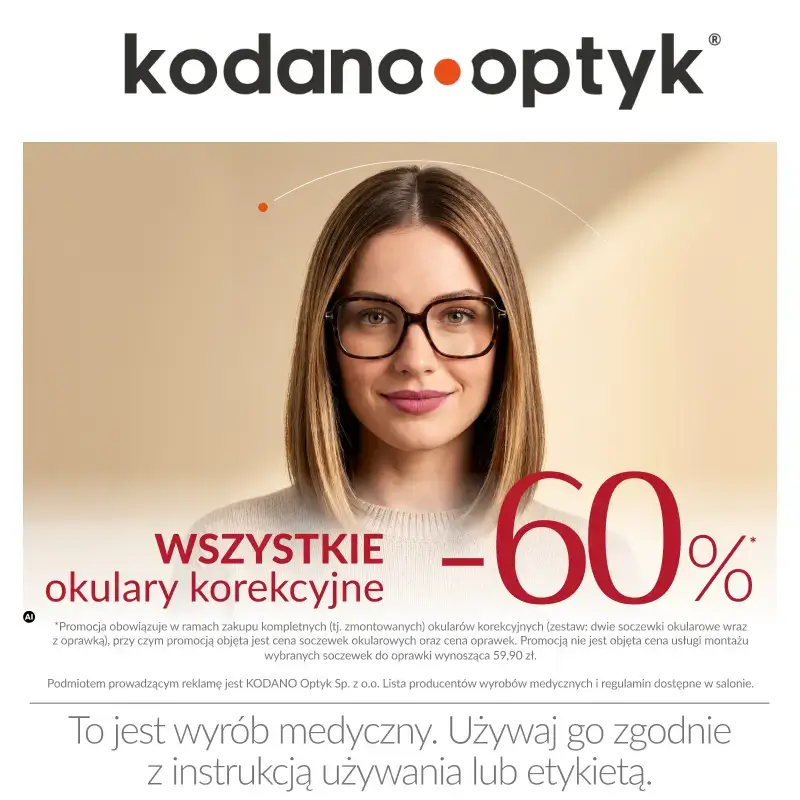 60% rabaty na wszystkie okulary korekcyjne w KODANO Optyk!